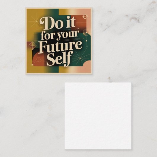 Do It For Your Future Self Mitteilungskarte (Vorne/Hinten)