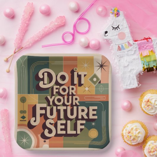 Do It For Your Future Self Pappteller (Party)