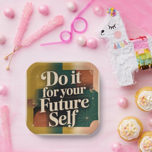 Do It For Your Future Self Pappteller (Party)