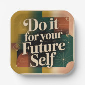 Do It For Your Future Self Pappteller (Vorderseite)