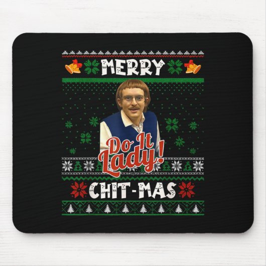 Do It Funny Chit-mas Christmas Meme Mousepad (Vorne)