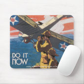 "Do it JETZT" Erster Weltkrieg Poster Mousepad (Mit Mouse)