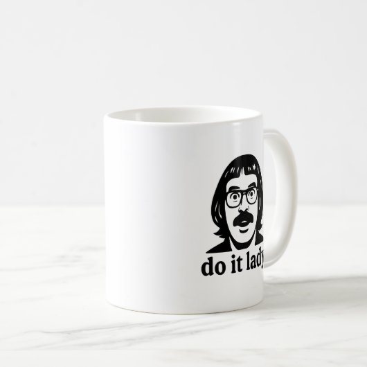 Do it Lady Meme Tasse - Minimalistisches Black Hea (VorderseiteRechts)