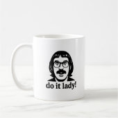 Do it Lady Meme Tasse - Minimalistisches Black Hea (Links)