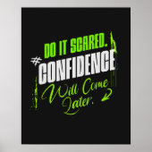 Do It Scared - Motivational Confidence  Poster (Vorne)