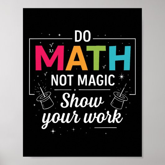 Do Math Not Magic Funny Math Teacher Back To Schoo Poster (Vorne)