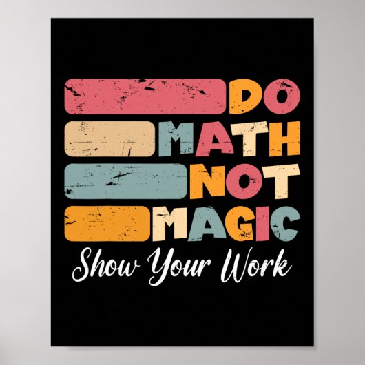 Do Math Not Magic Funny Math Teacher Back To Schoo Poster (Vorne)