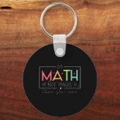 Do Math Not Magic Funny Math Teacher Back To Schoo Schlüsselanhänger (Vorderseite)