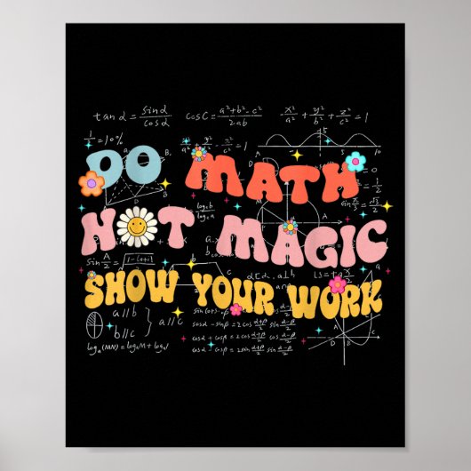 Do Math Not Magic Retro Math Teacher Gift Funny Qu Poster (Vorne)