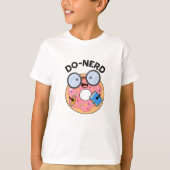 Do-Nerd Funny Nerdy Donut Pun T-Shirt (Vorderseite)