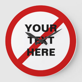 DO NOT ANTI red circle with slash symbol Große Wanduhr