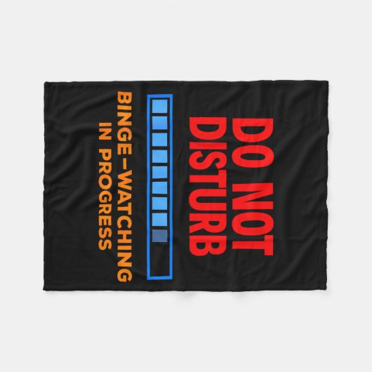Do Not Disturb Binge Watching Tv Shows Fleecedecke (Vorderseite (Horizontal))