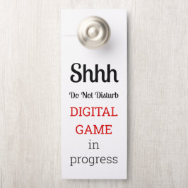 Do Not Disturb Game In Progress Türanhänger