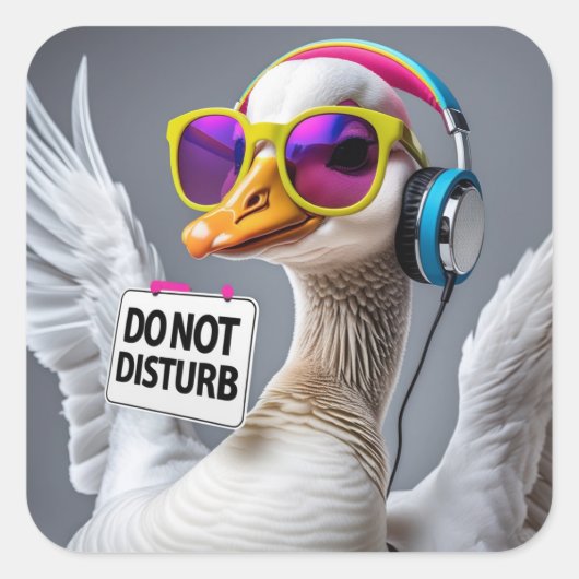 Do Not Disturb Goose Quadratischer Aufkleber (Vorderseite)