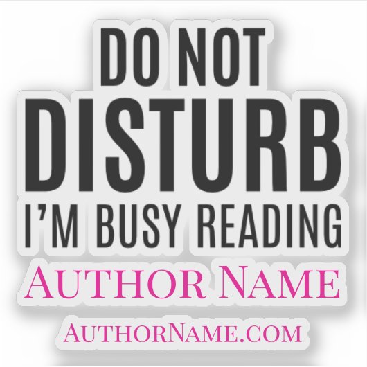 Do Not Disturb I'm Reading Aufkleber (Vorderseite)