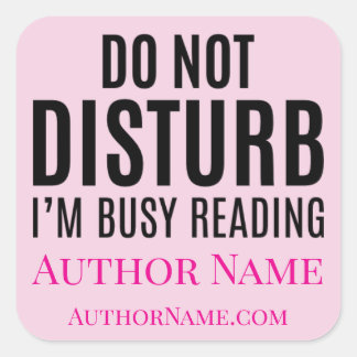 Do Not Disturb I'm Reading Quadratischer Aufkleber