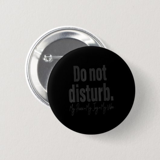 Do Not Disturb Peace Joy Vibe, Funny Sarcastic Quo Button (Vorne & Hinten)