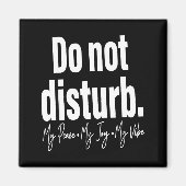 Do Not Disturb Peace Joy Vibe, Funny Sarcastic Quo Magnet (Vorne)