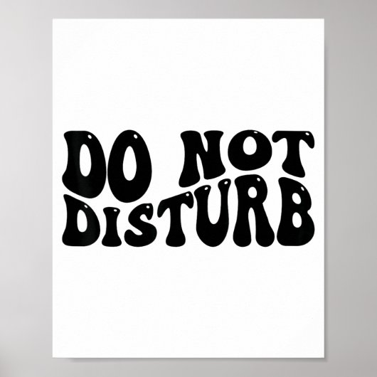 Do Not Disturb Poster (Vorne)