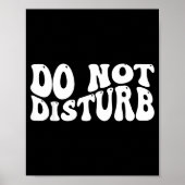 Do Not Disturb Poster (Vorne)