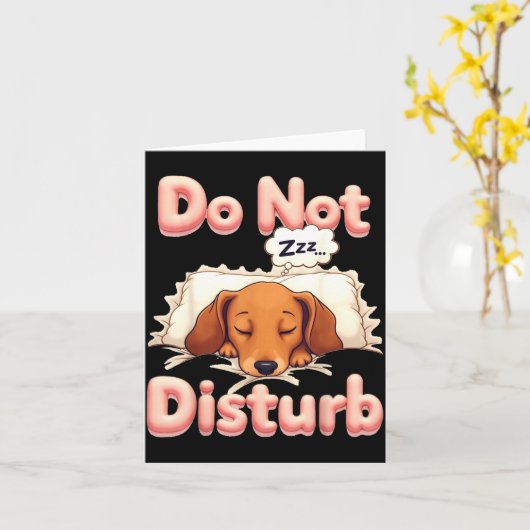 Do Not Disturb Wiener Dog Funny Dachshund Pajamas  Karte (Gelbe Blume)