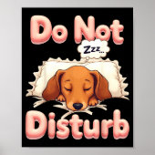 Do Not Disturb Wiener Dog Funny Dachshund Pajamas Poster (Vorne)