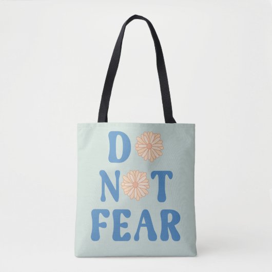 Do Not Fear Tasche (Vorderseite)