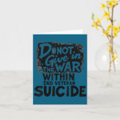 Do Not Give In To The War Within End Veteran Suici Karte (Gelbe Blume)