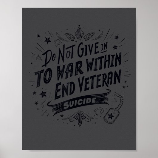 Do Not Give In To The War Within End Veteran Suici Poster (Vorne)