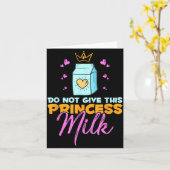 Do Not Give This Princess Milk Funny Dairy Lactose Karte (Gelbe Blume)