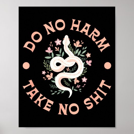Do Not Harm Take No Funny Sarcastic Quotes Sarcasm Poster (Vorne)