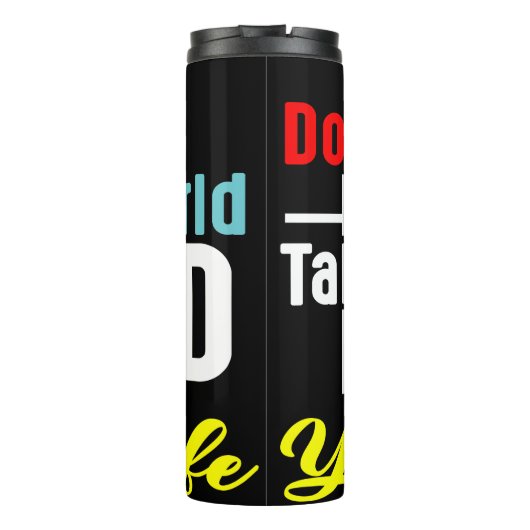 Do Not Let World Take God Thermosbecher (Rückseite)