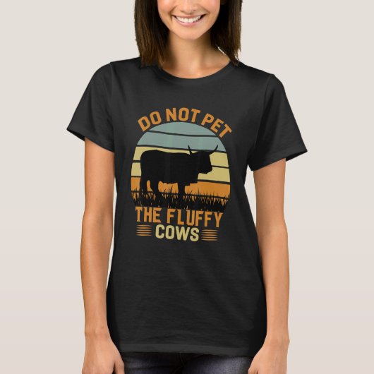 Do Not Pet The Fluffy Cows Bison_3 T-Shirt (Vorderseite)