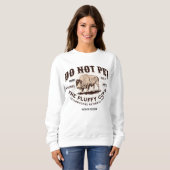Do Not Pet the Fluffy Cows Yellowstone Bison Funny Sweatshirt (Vorne ganz)