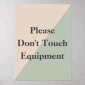 Do Not Touch Equipment Professional Boundary Poster (Vorne)