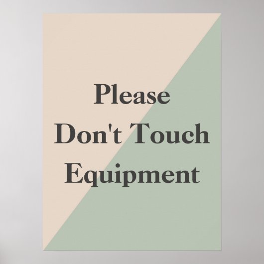 Do Not Touch Equipment Professional Boundary Poster (Vorne)