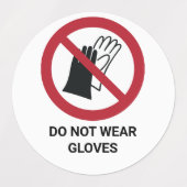 Do Not Wear Gloves, Prohibition Sign Etiketten (Design 1)