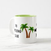 Do Nothing Club Tasse (Vorderseite Links)