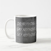 "Do Nothing"-Tasse Kaffeetasse (Links)