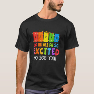 Do Re Mi Fa so aufgeregt, Sie Musik Lehrer T T-Shirt