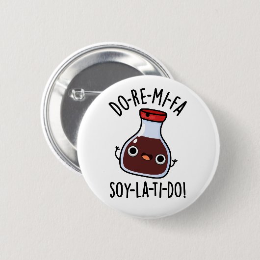 Do Re Mi Fa soy La Ti Do Soy Sauce Pub Button (Vorne & Hinten)