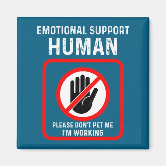 Do Shirt Emotional Support Human Halloween Costume Magnet (Vorne)