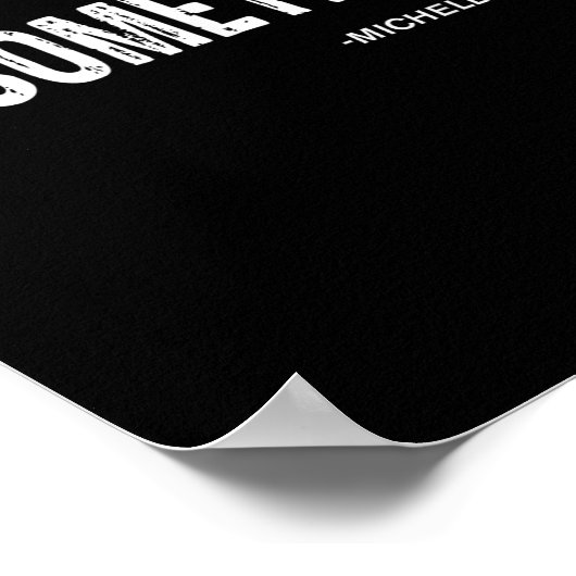 Do Soing - Michelle Obama Cooles Zitat Poster (Ecke)