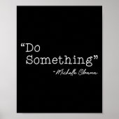 Do Soing Michelle Obama - Uni-Erwachsene, Schwarz, Poster (Vorne)