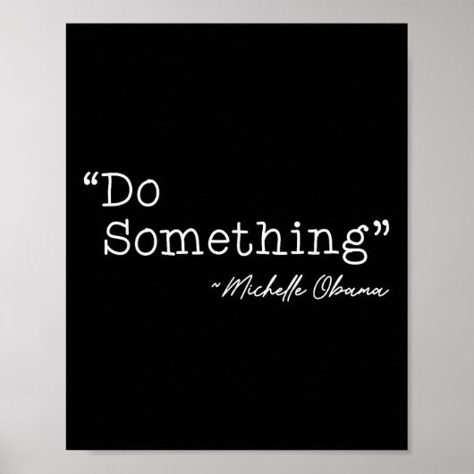 Do Soing Michelle Obama - Uni-Erwachsene, Schwarz, Poster (Vorne)