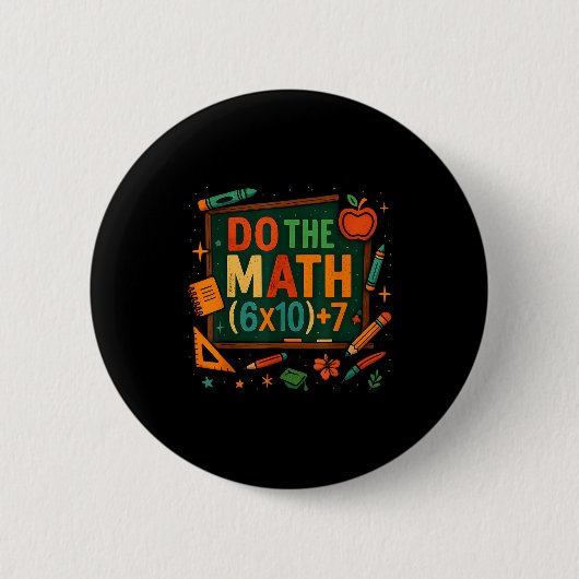 Do The Math 67 Funny Equation Chalkboard School Ar Button (Vorderseite)