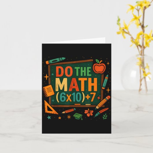 Do The Math 67 Funny Equation Chalkboard School Ar Karte (Gelbe Blume)