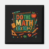 Do The Math 67 Funny Equation Chalkboard School Ar Magnet (Vorne)