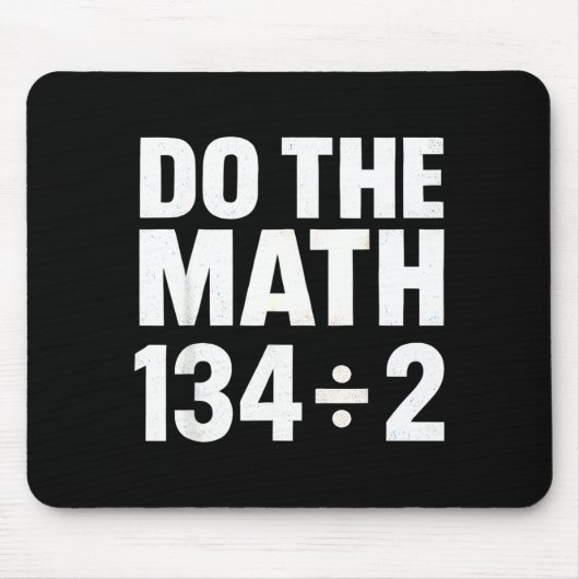 Do The Math 67 Funny Meme Six Seven Math Teacher S Mousepad (Vorne)