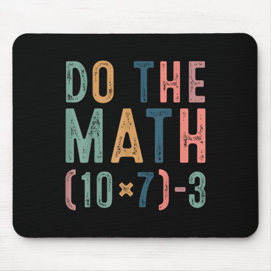 Do The Math 67 Funny Six Seven Meme Teacher Women  Mousepad (Vorne)